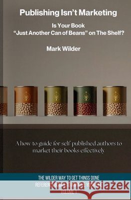 Publishing Isn't Marketing: Is Your Book 