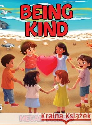 Being Kind Megan Morris Jk Morris 9781970630701 Authors Hike
