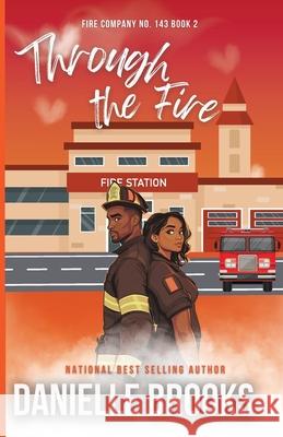 Through The Fire Danielle Brooks 9781970670028 Danielle Brooks Writes
