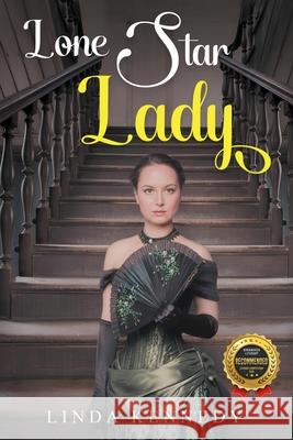 Lone Star Lady Linda Kennedy 9781970703085