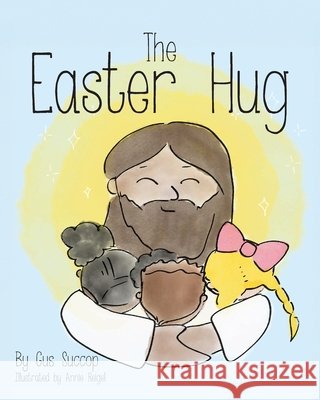 The Easter Hug Gus Succop 9781970735000 Warren Publishing, Inc