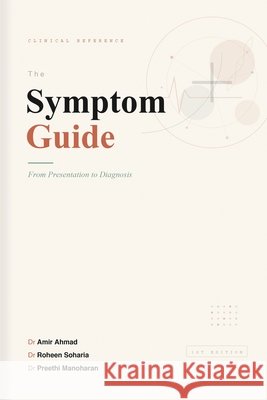 The Symptom Guide Preethi Manoharan 9781970749250