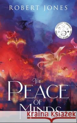 The Peace of Minds Robert Jones 9781970749793 Robert Jones