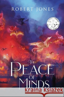 The Peace of Minds Robert Jones 9781970749809