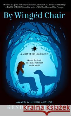 By Winged Chair Kendra Merritt 9781970789041