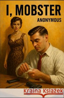 I Mobster Anonymous 9781970848007 978-1-970848-00-7