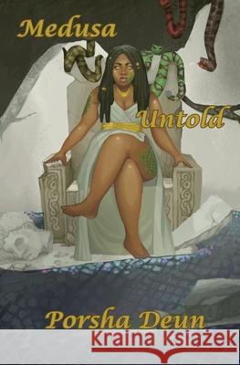 Medusa Untold Porsha Deun Rebecca Brown 9781970943009 Porsha Deun