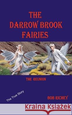 The Reunion Bob Richey 9781970990102