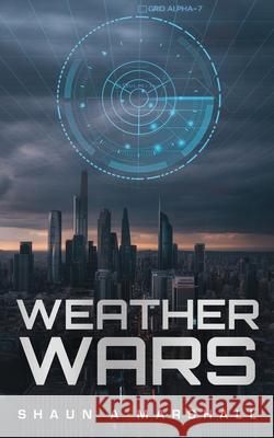 Weather Wars Shaun Marshall 9781971002132 Shrewd Book Marketing