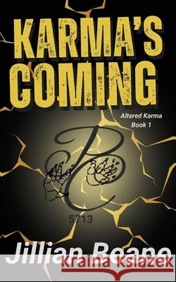 Karma's Coming Jillian Beane 9781971038001