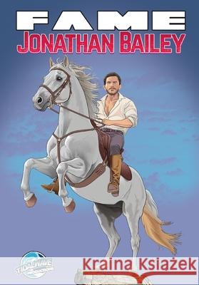 Fame: Johnathan Bailey Darren G. Davis Roe M?squita Pablo Martinena 9781971099064 Tidalwave Productions