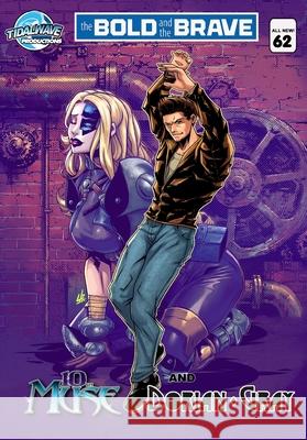 Bold and the Brave #62 John Garavaglia Igor Cicarini 9781971099750