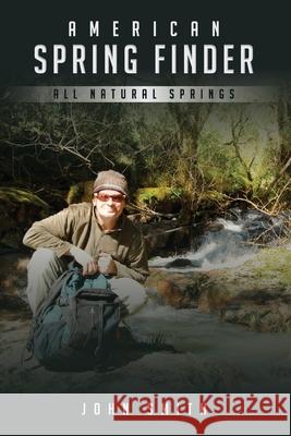 American Spring Finder John Smith 9781971230108 Kdp Kindle Publisher