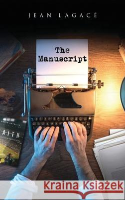 The Manuscript Jean Lagac? 9781971314105 Seven Chapter Literary