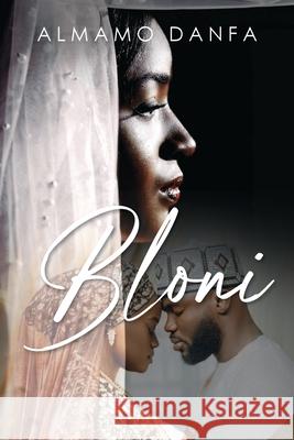 Bloni Almamo Danfa 9781971314518 Seven Chapter Literary