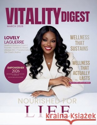 Vitality Digest Magazine Hanna Olivas Adriana Luna 9781971349497