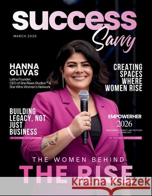 Success Savvy Magazine Hanna Olivas Adriana Luna 9781971349626