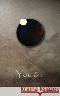 You & i M. Villaire 9781971358017 Bunny Village Press