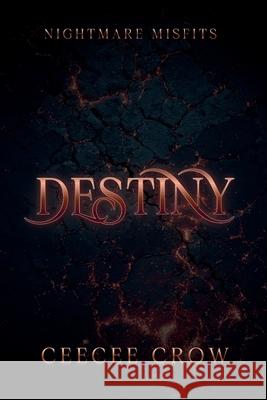 Destiny Ceecee Crow 9781971405117 Smut by Design