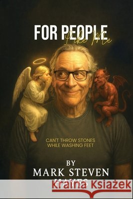 For People Like Me Mark Steven Hayes 9781971478760