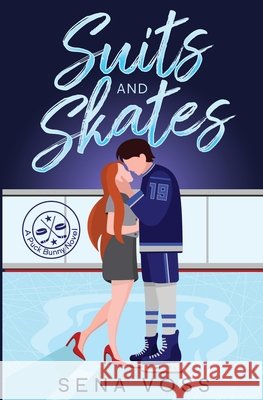 Suits and Skates Sena Voss 9781971552002
