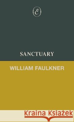 Sanctuary William Faulkner 9781971559506 Eris