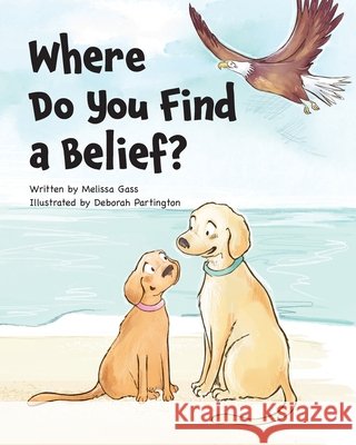 Where Do You Find a Belief? Melissa Gass 9781971678337