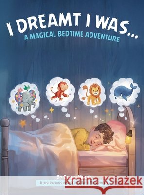 I Dreamt I Was M. Moore, Glenn 9781971723242