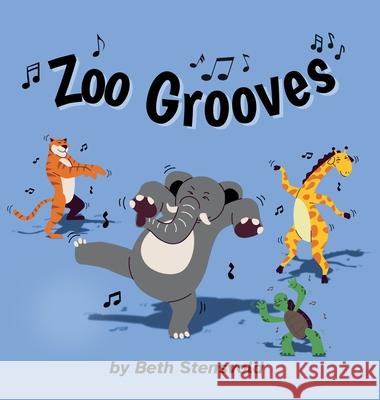 Zoo Grooves Beth Stensvold 9781971742069