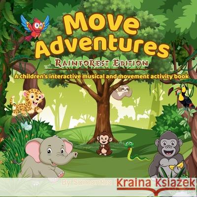 Rainforest Edition Samantha Macino 9781971759067 Macino Book Adventures, LLC