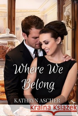 Where We Belong Kathryn Ascher 9781971970042