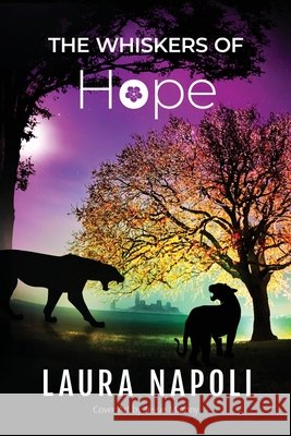 The Whiskers of Hope Laura Napoli Jessie Marony 9781972180075 Heating Cats Pawblishing LLC