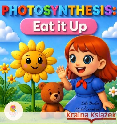 Photosynthesis: Eat it Up Boehm 9781972219058