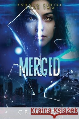 Merged Mason, Cb 9781972755112 To Be Discovered Press
