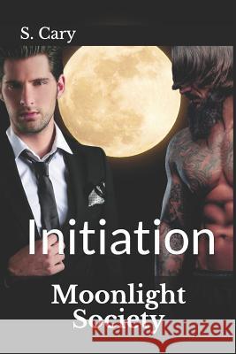 Moonlight Society: Initiation Story Ninjas S. Cary 9781973101864 Independently Published