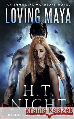 Loving Maya H. T. Night 9781973145745 Independently Published
