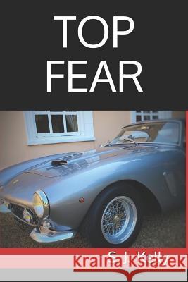 Top Fear Scott Kelly 9781973148999 Independently Published