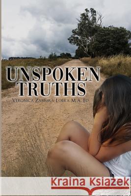 Unspoken Truths Veronica Zamora-Loera 9781973183310