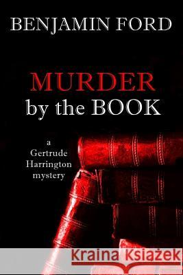 Murder by the Book Benjamin Ford 9781973199748