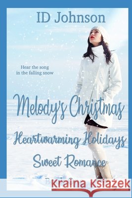 Melody's Christmas Lauren Yearsle Id Johnson 9781973206422 Independently Published
