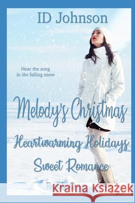 Melody's Christmas Lauren Yearsle Id Johnson 9781973206422 Independently Published