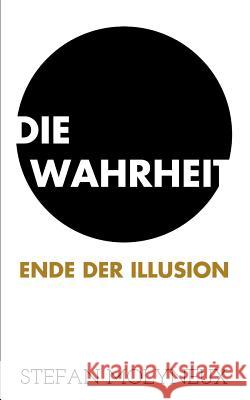 Die Wahrheit: Ende der Illusion Workout, Philosophie 9781973209744 Independently Published