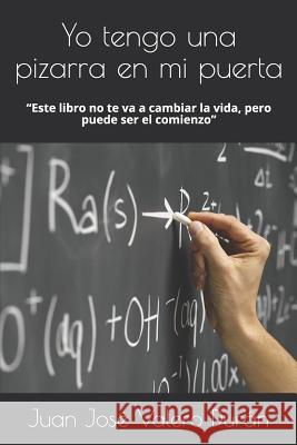 Yo tengo una pizarra en mi puerta: 