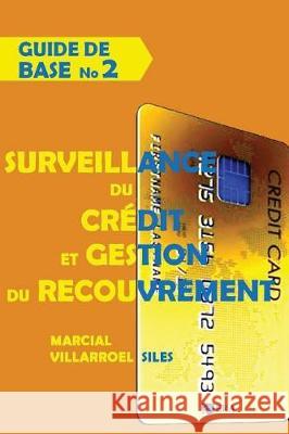 Guide de Base Surveillance Du Cr Marcial Villarroe 9781973297222 Independently Published