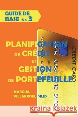 Guide de Base Planification de Cr Marcial Villarroe 9781973297666 Independently Published