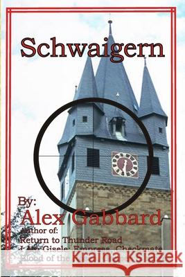 Schwaigern Alex Gabbard 9781973320913