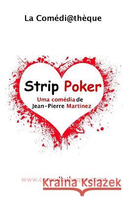 Strip Poker Concha Sous Jean-Pierre Martinez 9781973354017