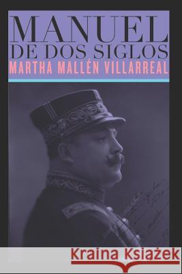 Manuel de DOS Siglos Martha Malle 9781973357209