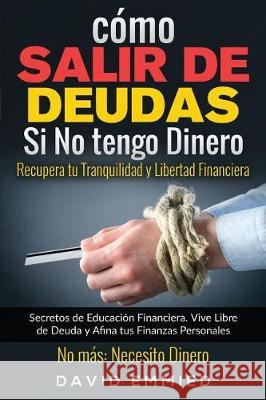 C David Emmied 9781973359449 Independently Published