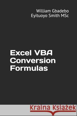 Excel VBA Conversion Formulas William Smith 9781973407324 Independently Published
